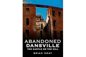 Abandoned Dansville: The Castle on the Hill