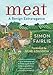 Meat: A Benign Extravagance