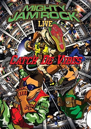 MIGHTY JAM ROCK LIVE CATCH DE VIBES [DVD]