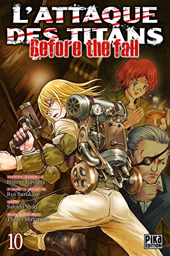 L'Attaque des Titans - Before the Fall T10 (L'Attaque des Titans - Before the Fall (10)) (French Edition) by 