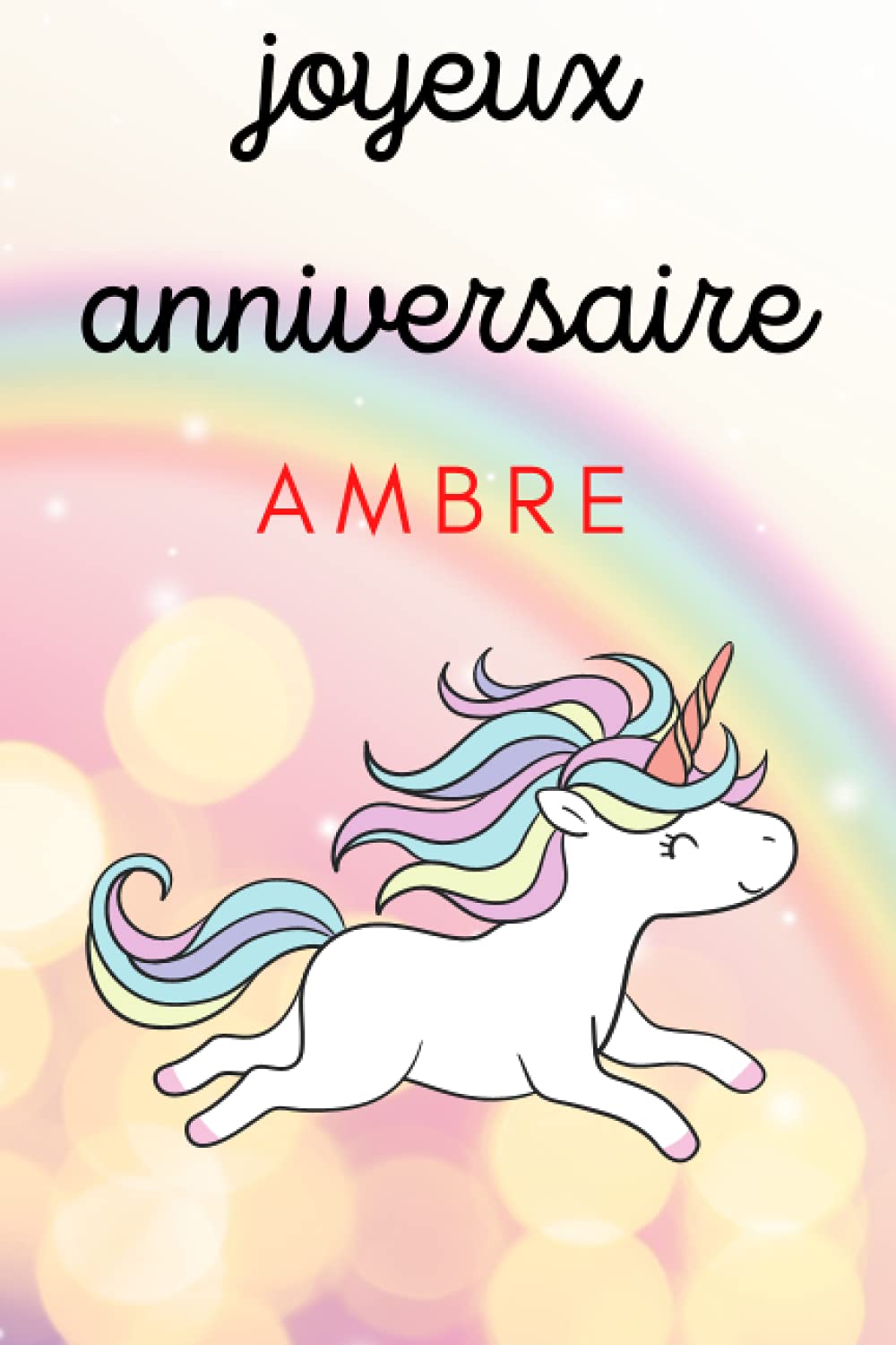 Joyeux Anniversaire Ambre Cadeau Personnalise Pour Ambre Carnet De Notes Licorne Cadeau D Anniversaire Pour Femme Fille Ado Ou Amie Racine Ines Amazon Fr Livres Joyeux Anniversaire Ambre Cadeau Personnalise Pour Ambre Carnet De Notes Licorne Cadeau D Anniversaire Pour Femme Fille Ado Ou Amie Racine Ines Amazon Fr Livres