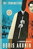 The Coronation: A Fandorin Mystery (Fandorin Mystries) by Boris Akunin, Andrew Bromfield