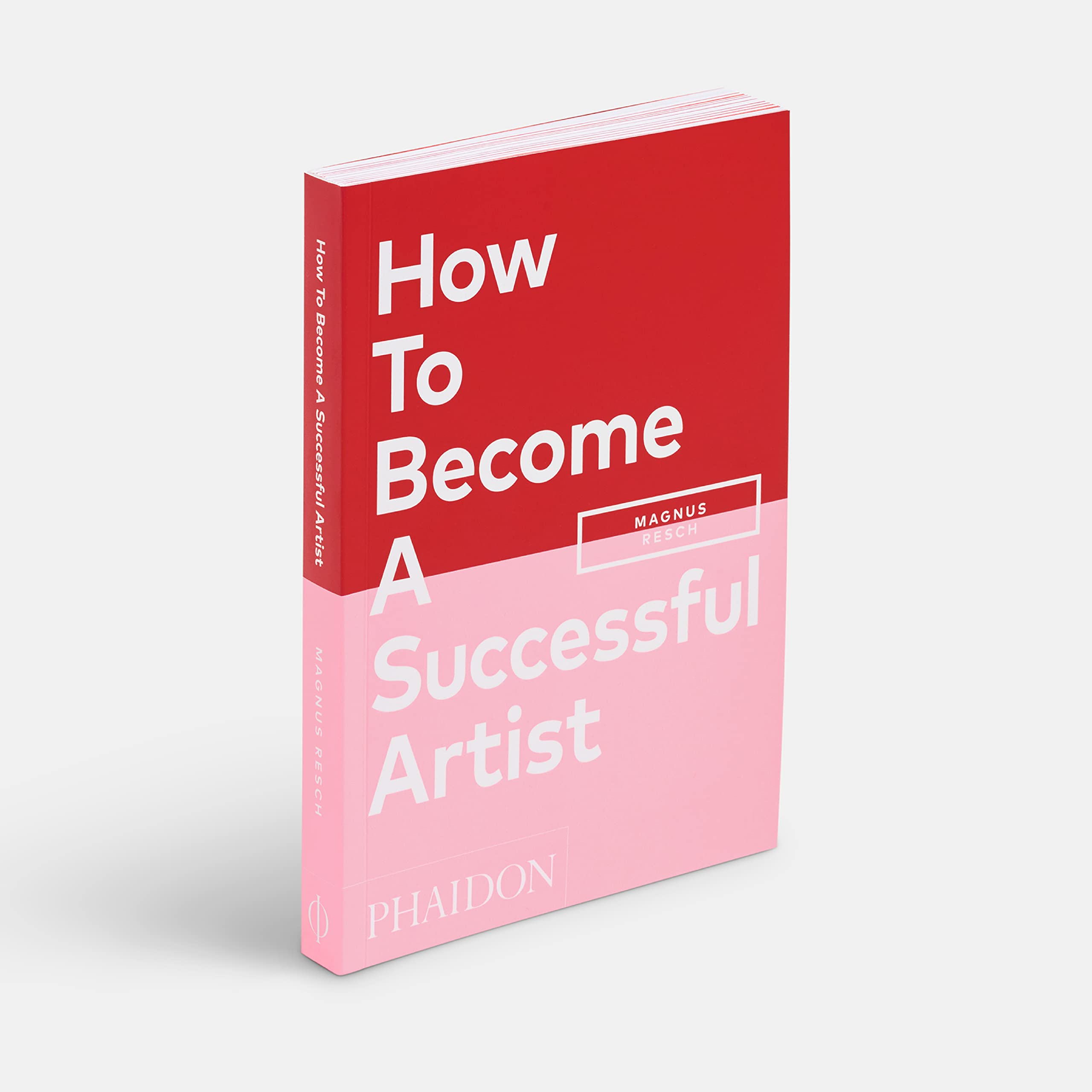 How To Become A Successful Artist How To Become A Successful Artist Paperback Kindle