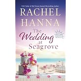 The Wedding At Seagrove (South Carolina Sunsets)
