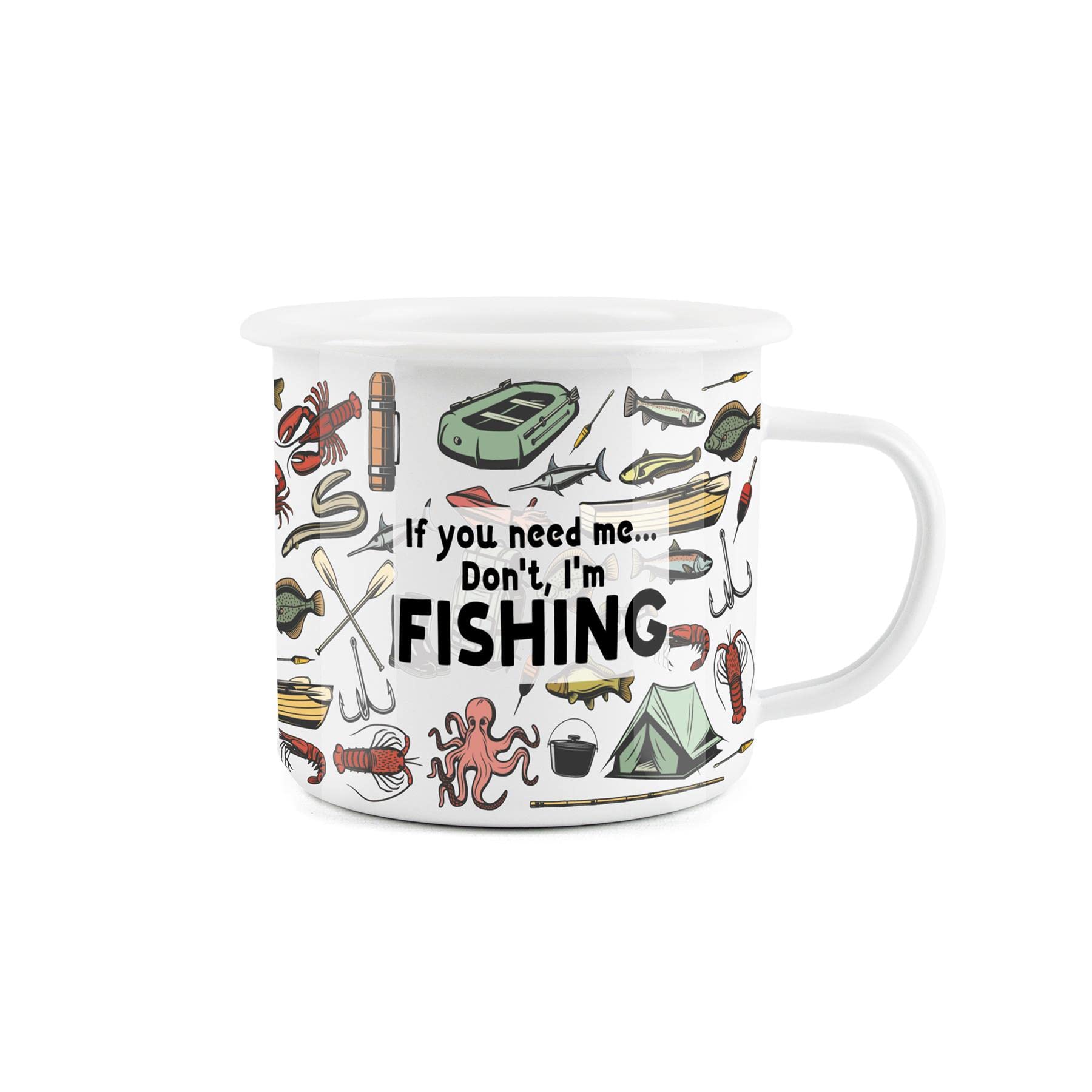 Enamel Camping Fishing Coffee Mug - 'If You Need Me… Don't, I'm Fishing' - Durable Hot Drinks Outdoor Cup for Travel Picnics Home Festivals Hiking