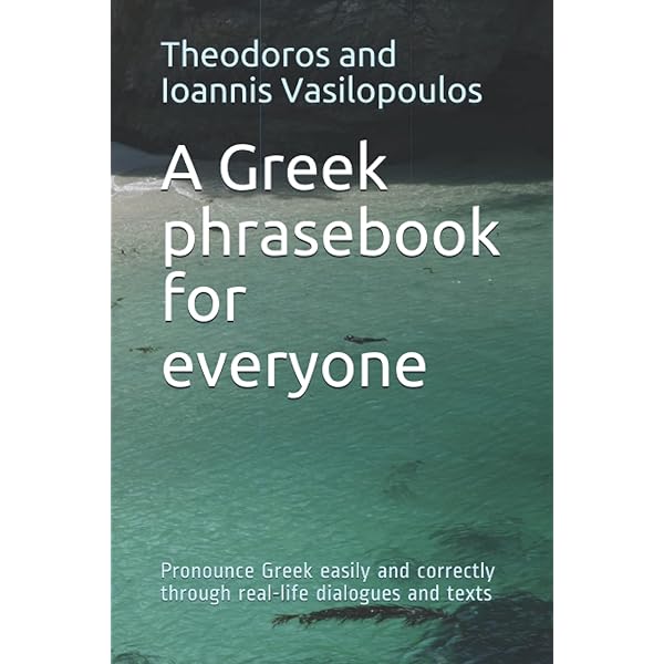 The Ultimate Greek Phrase Book: 1001 Greek Phrases for Beginners