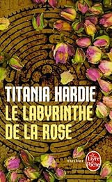 Le  labyrinthe de la rose