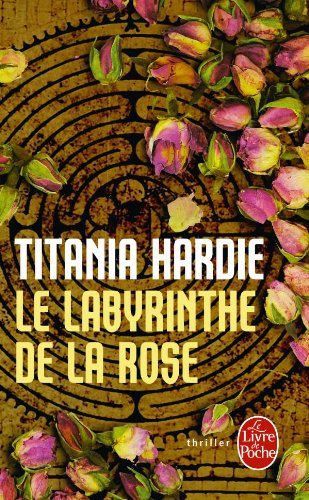Le  labyrinthe de la rose