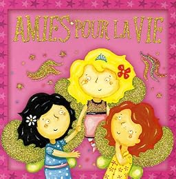 Amies pour la vie