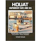 HOUAT COMPREHENSIVE TRAVEL GUIDE 2025