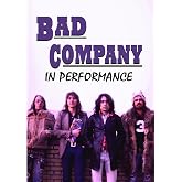 Bad Company: In Performance [DVD]