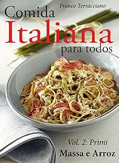 Livro Comida italiana para todos: Vol. II - Massa e Arroz