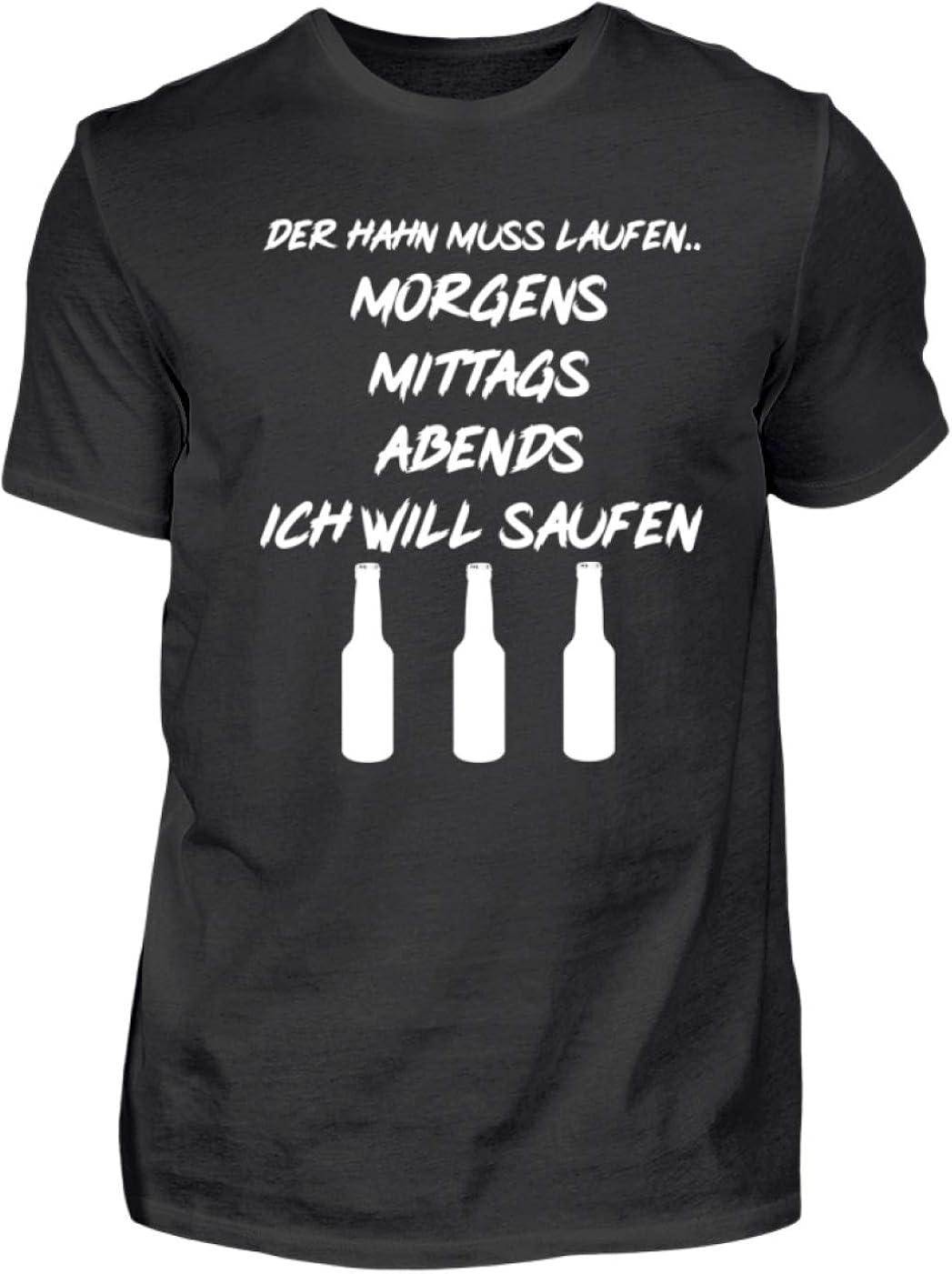 Morgens Mittags Abends Ich Will Saufen