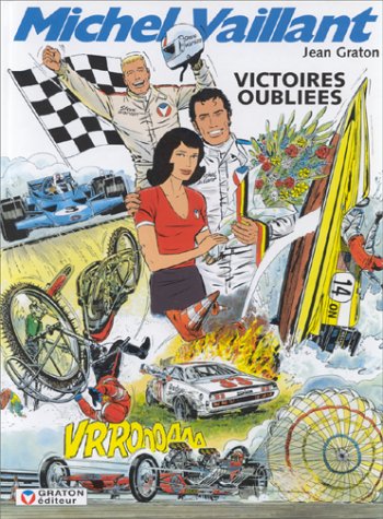 Michel Vaillant, tome 60 : Victoires oubliées by Jean Graton