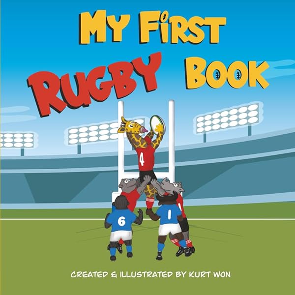 The Rugby Book for Kids: The History of Rugby, the Greatest