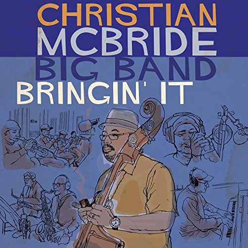 Album art for Bringin' It - double 180 gram vinyl by Christian McBride Big Band