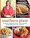 Southern Plate: Classic Comfort Food That Makes Everyone Feel Like Family