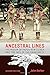 Ancestral Lines: The Maisin of Papua New Guinea and the Fate of the Rainforest, Second Edition (Teaching Culture: UTP Ethnographies for the Classroom)
