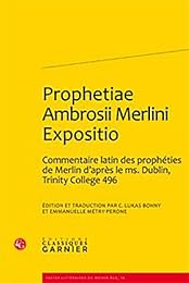 Prophetiae Ambrosii Merlini expositio