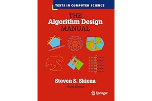 The Algorithm Design Manual (Texts in Computer Science)