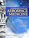 Fundamentals of Aerospace Medicine