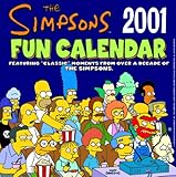 The Simpsons Fun 2001 Calendar: Featuring Classic TV Moments from over a Decade of the Simpsons by