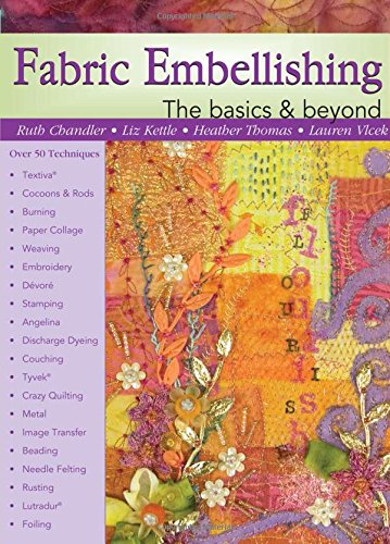 Free Fabric Embellishing (Basics & Beyond)<br />K.I.N.D.L.E