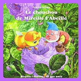 Le  chouchou de Mireille l'abeille