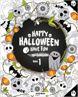 Amazoncom Happy Halloween Have Fun Adult Coloring Book - 