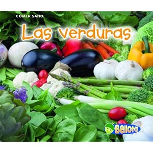 Las verduras (Comer sano) (Spanish Edition)