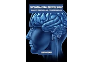 The glioblastoma survival guide: Current strategies and future directions