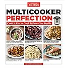 Multicooker Perfection: Cook It Fast or Cook It Slow-You Decide