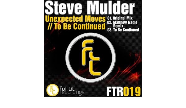 Unexpected Moves To Be Continued By Steve Mulder On Amazon Music