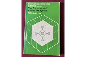 The dynamics of atoms in crystals