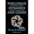 Nonlinear Dynamics and Chaos: With Applications to Physics, Biology, Chemistry, and Engineering, Second Edition (Studies in N