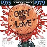 Only Love: 1975-1979 (Series)