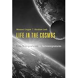Life in the Cosmos: From Biosignatures to Technosignatures