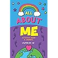 All About Me Activity Book & Journal: An interactive journal & activity book for girls ages 6 and up