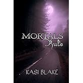 Mortals Rule (Rule Series)