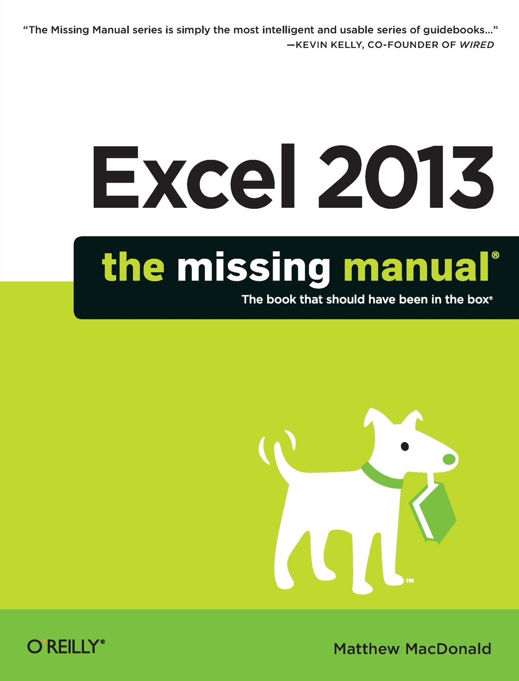 Excel 2013: The Missing Manual: Amazon.co.uk: Matthew MacDonald:  9781449357276: Books