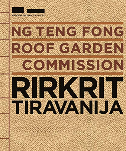 Ng Teng Fong Roof Garden Commission: Rirkrit Tiravanija by 