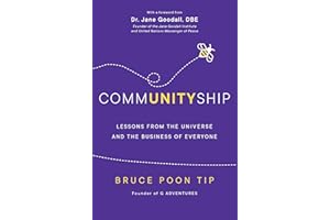 Communityship: Lessons from the Universe and the Business of Everyone