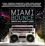 MIAMI BOUNCE:BOOTY ALL NIGHT LONG / VAR (MOD)      image