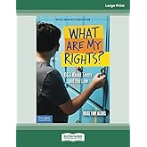 What Are My Rights?: Q&A About Teens and the Law