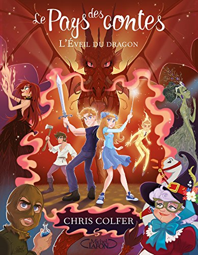 Le pays des contes - tome 3 L'éveil du dragon (French Edition) by Chris Colfer
