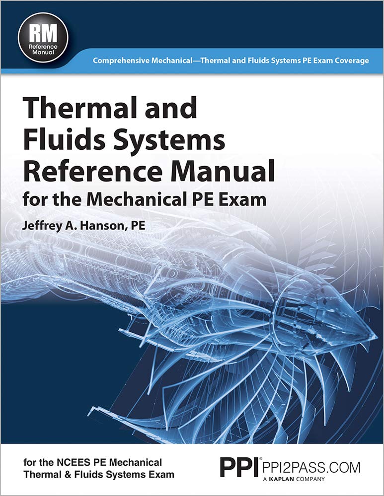 PPI2PASS Thermal and Fluids Systems Reference Manual for the Mechanical