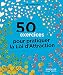 50 exercices pour pratiquer la loi d'attraction by 