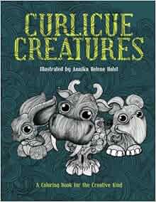 Amazon Com Curlicue Creatures A Coloring Book For The