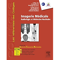 Imagerie médicale: Radiologie et médecine nucléaire. Réussir les ECNi (les référentiels des collèges) (French Edition) book cover Imagerie médicale: Radiologie et médecine nucléaire. Réussir les ECNi (les référentiels des collèges) (French Edition) book cover