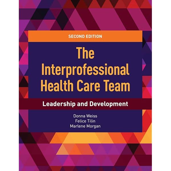 Foundations of Interprofessional Collaborative Practice in